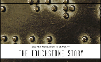 Secret messages in Jewelry: The Touchstone Story